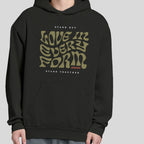 the 'love in every form' hoodie